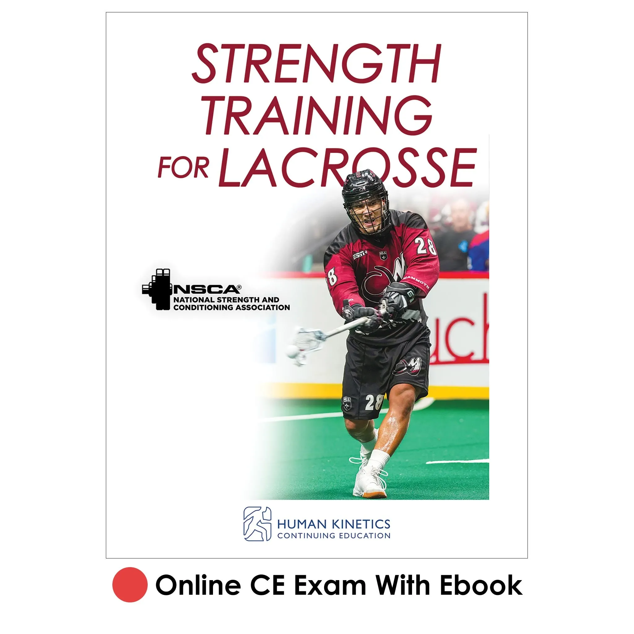 Strength Training for Lacrosse Online CE Exam With Ebook